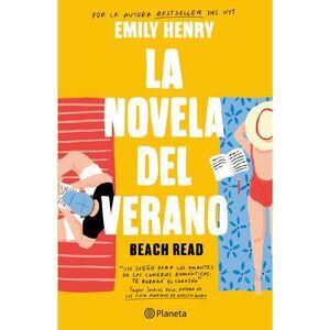 La Novela del Verano / Beach Read -- Emily Henry